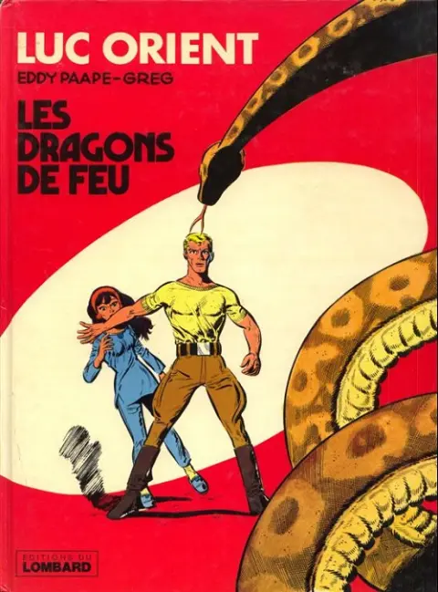 Couverture de l'album Luc Orient Tome 1 Les dragons de feu