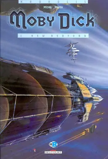 Moby Dick Tome 1 New Bedford