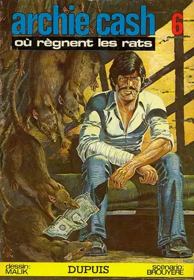 Archie Cash Tome 6 Où règnent les rats