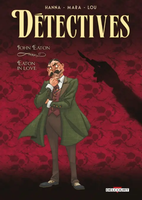 Détectives Tome 6 John Eaton - Eaton in Love