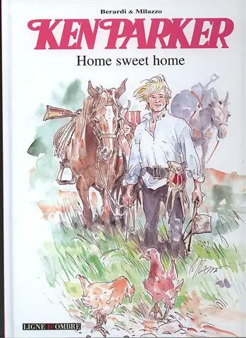 Ken Parker Tome 4 Home sweet home