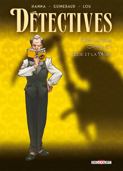Détectives Tome 7 Nathan Else - Else et la Mort