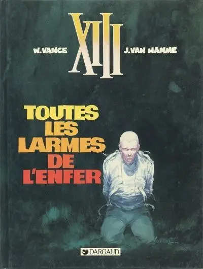 Couverture de l'album XIII Tome 3 Toutes les larmes de l'enfer