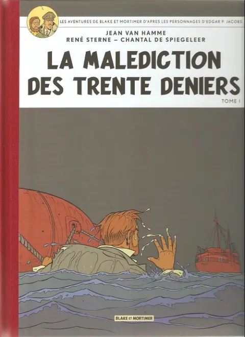 Couverture de l'album Blake et Mortimer Tome 19 La Malédiction des trente deniers - Tome I