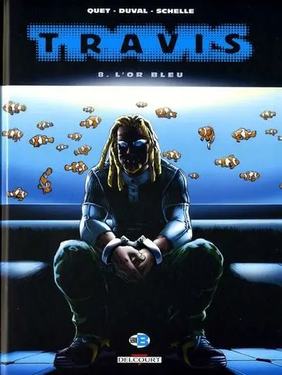 Travis Tome 8 L'Or bleu