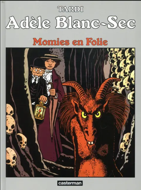 Couverture de l'album Les Aventures Extraordinaires d'Adèle Blanc-Sec Tome 4 Momies en Folie