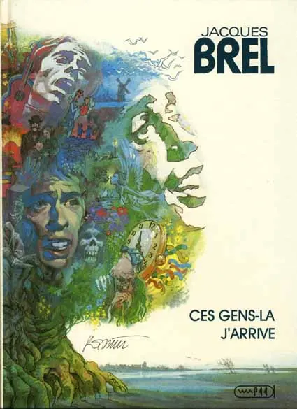 Jacques Brel Ces gens-là - J'arrive