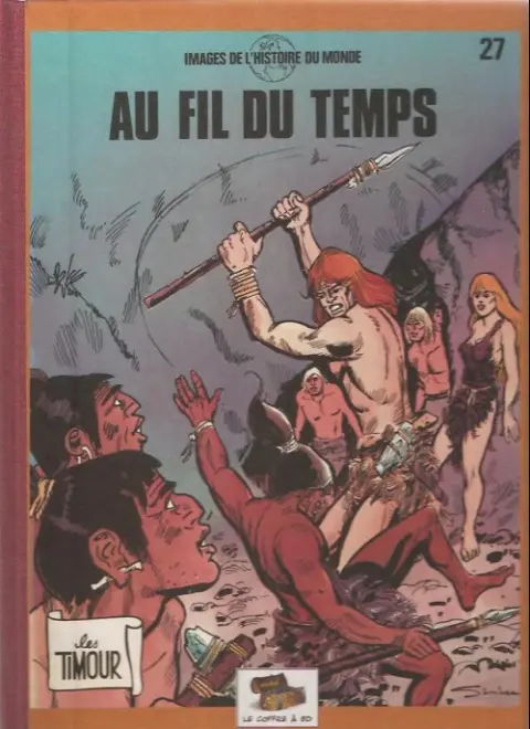 Couverture de l'album Les Timour Tome 27 Au fil du temps