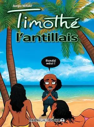 Timothé l'antillais 1