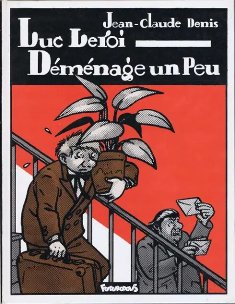 Luc Leroi Tome 1 Luc Leroi Déménage un Peu