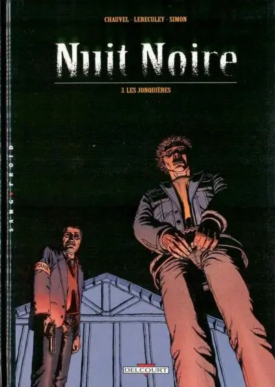 Nuit Noire Tome 3 Les Jonquières