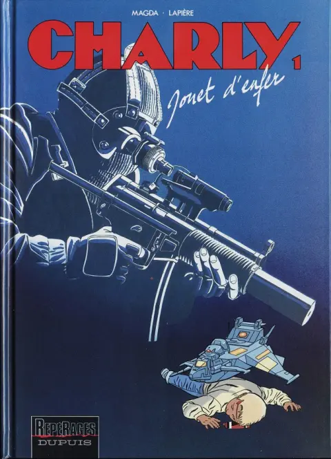 Couverture de l'album Charly Tome 1 Jouet d'enfer