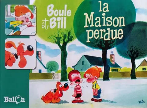 Boule et Bill Tome 2 La Maison perdue