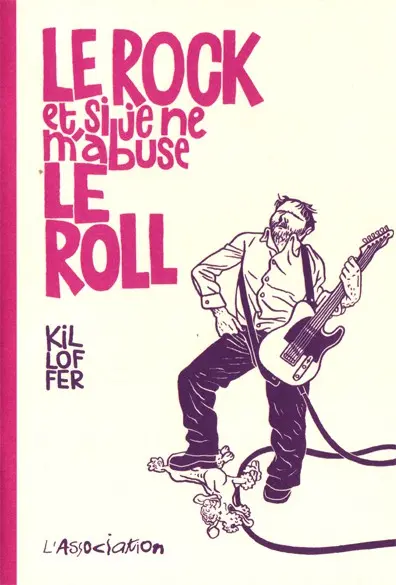Le ROCK et si je ne m'abuse LE ROLL