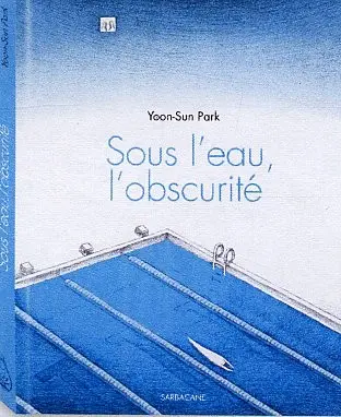 Sous l'eau, l'obscurité
