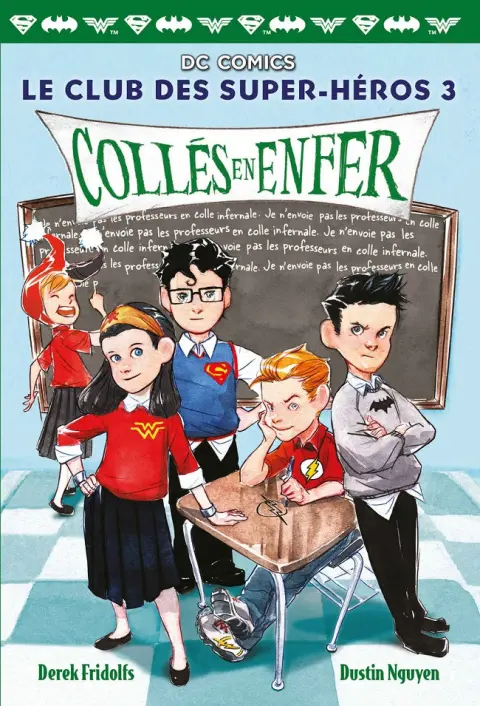 Le Club des Super-héros Tome 3 Collés en enfer