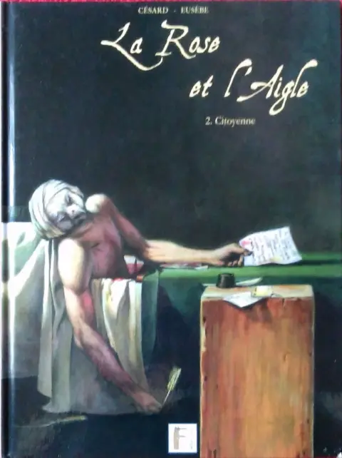 La Rose et l'Aigle Tome 2 Citoyenne