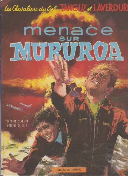 Couverture de l'album Tanguy et Laverdure Tome 12 Menace sur Mururoa