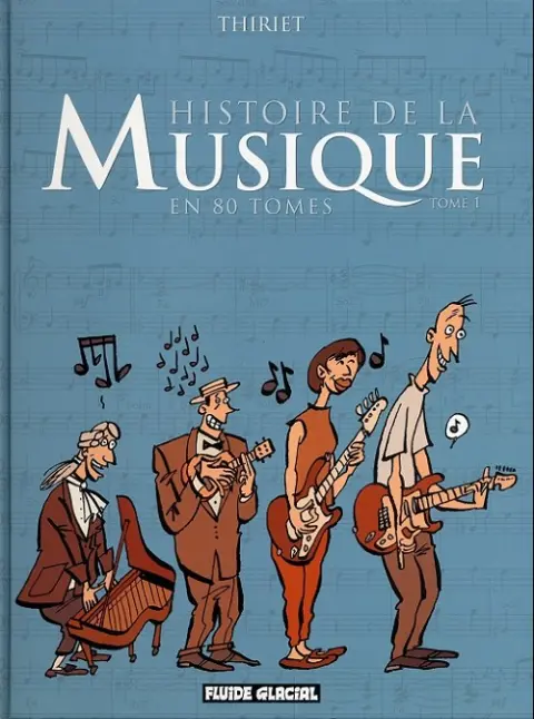 Couverture de l'album Histoire de la musique en 80 tomes Tome 1