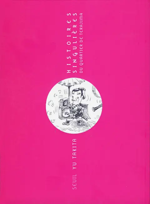 Histoires singulières du quartier de Terajima