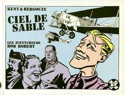 Les aventures de Bob Robert Tome 1 Ciel de sable
