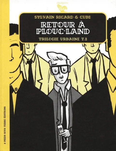 Trilogie urbaine Tome 2 Retour à Plouc-Land