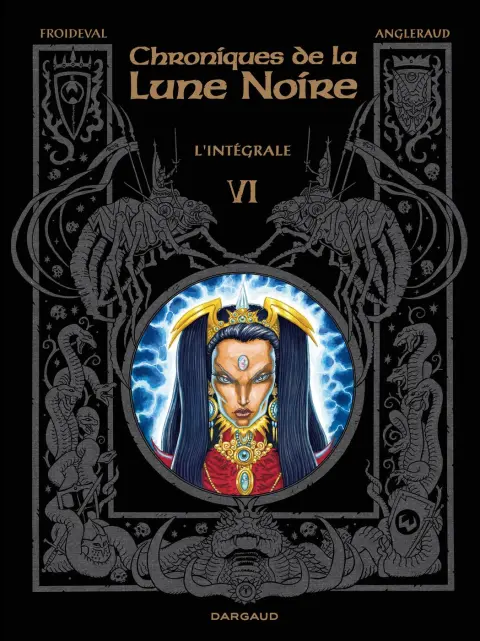 Chroniques de la Lune Noire L'Intégrale VI