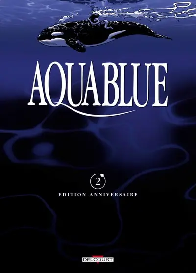 Couverture de l'album Aquablue Tome 2 Planète bleue
