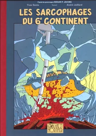 Couverture de l'album Blake et Mortimer Tome 17 Les sarcophages du 6e continent