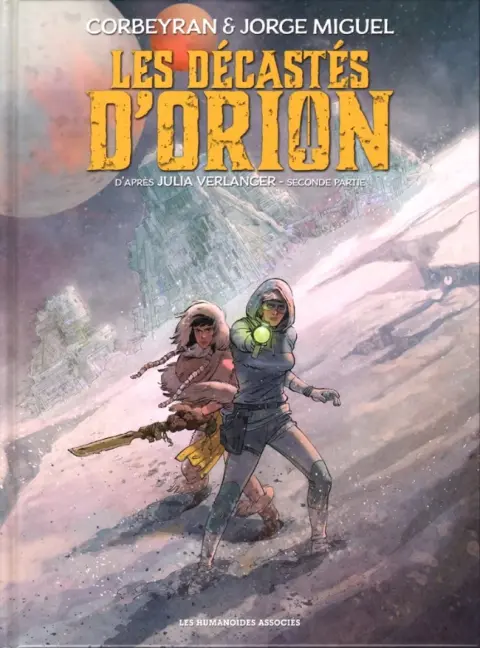 Les Décastés d'Orion Seconde partie