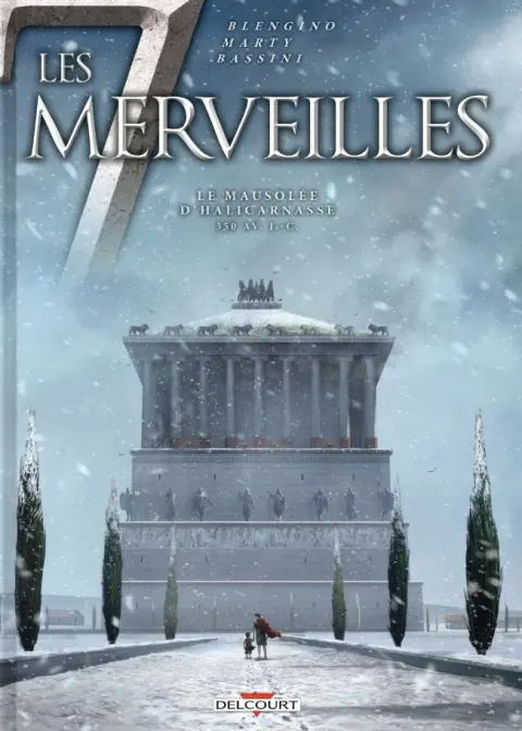 Les 7 merveilles Tome 6 Le mausolée d'Halicarnasse - 350 av. J.-C.