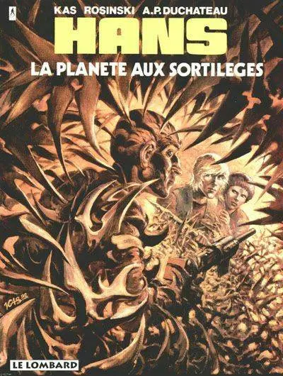 Hans Tome 6 La planète aux sortilèges