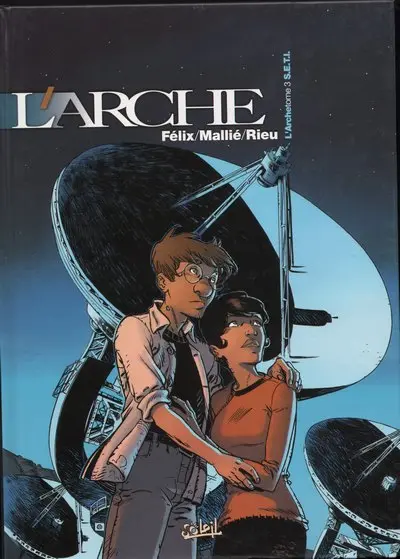 L'Arche Tome 3 S.E.T.I.