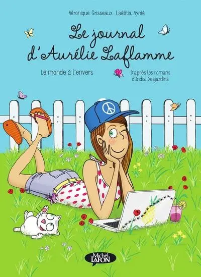 Le Journal d'Aurélie Laflamme Tome 2 Le monde à l'envers