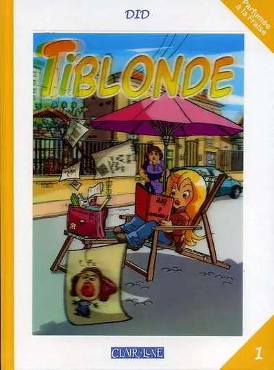 Tiblonde Tome 1
