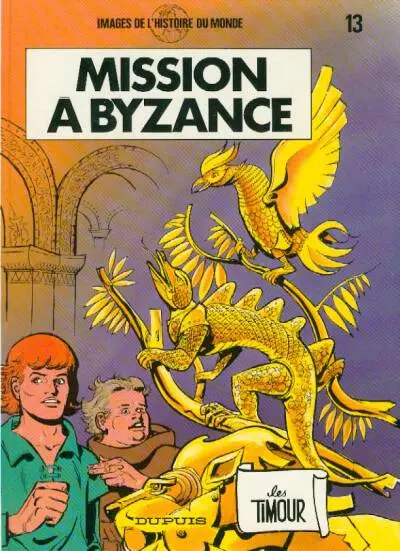Couverture de l'album Les Timour Tome 13 Mission à Byzance