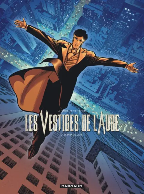 Vestiges de l'Aube Tome 2 Le prix du sang