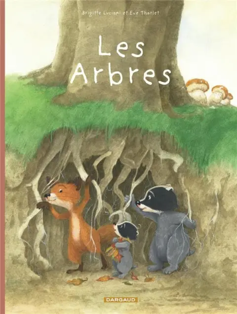La Famille Blaireau-Renard 2 Les arbres