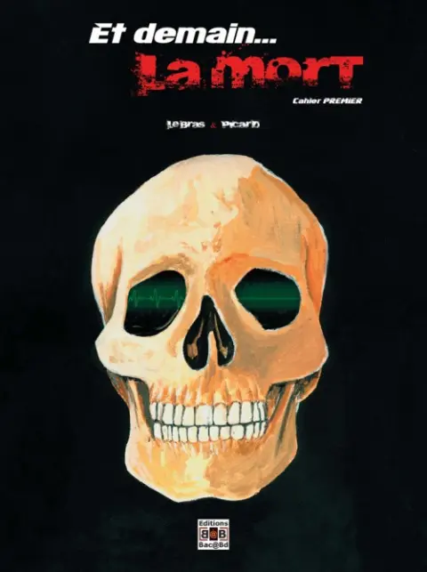 Et demain... Tome 1 Et demain... La mort