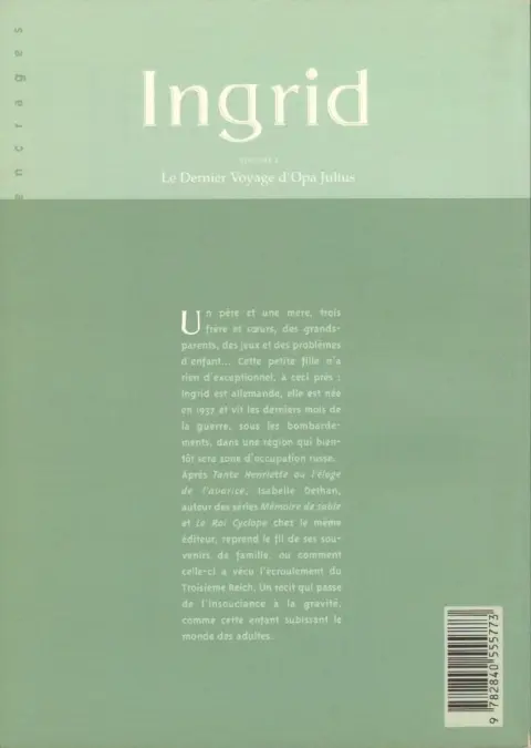 Verso de l'album Ingrid Tome 1 Le dernier voyage d'Opa Julius
