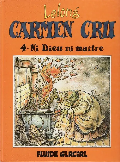 Couverture de l'album Carmen Cru Tome 4 Ni Dieu ni maître
