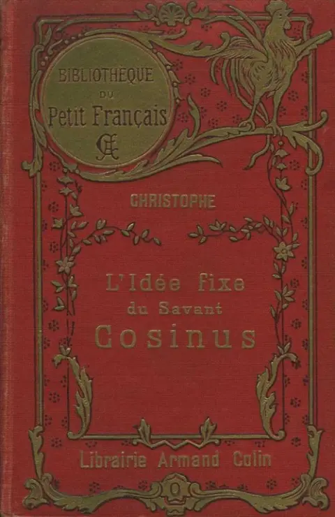 L'Idée fixe du savant Cosinus