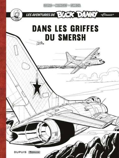 Buck Danny «Classic» Dans les griffes du Smersh