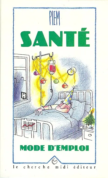 Santé Mode d'emploi