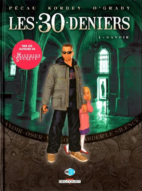 Les 30 deniers Tome 1 Savoir