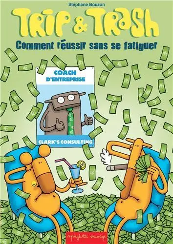 Trip & Trash Comment réussir sans se fatiguer
