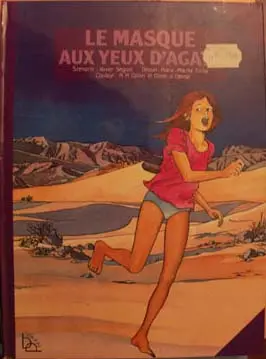 Alexis et Carine Tome 2 Le masque aux yeux d'agate