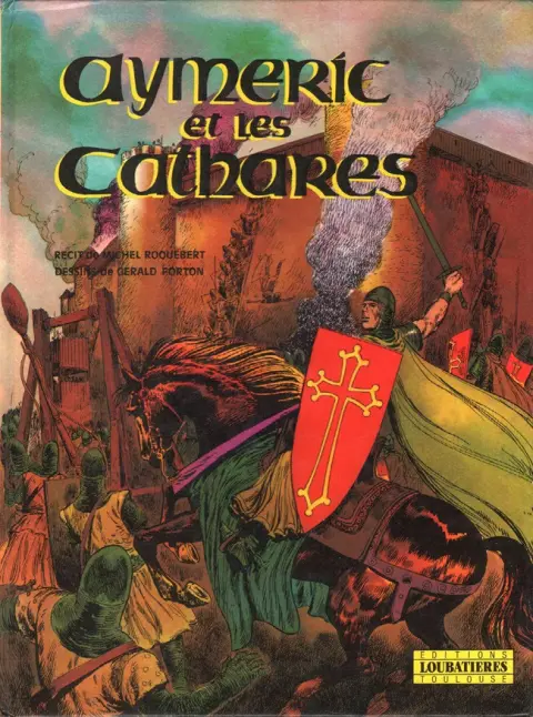Couverture de l'album Aymeric Tome 1 Aymeric et les Cathares
