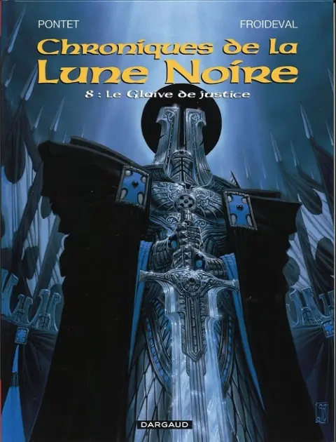 Couverture de l'album Chroniques de la Lune Noire Tome 8 Le Glaive de justice