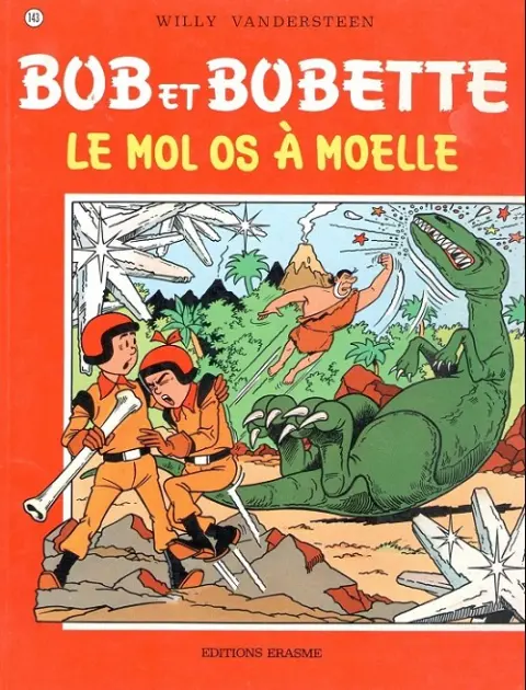 Couverture de l'album Bob et Bobette Tome 143 Le mol os à moelle